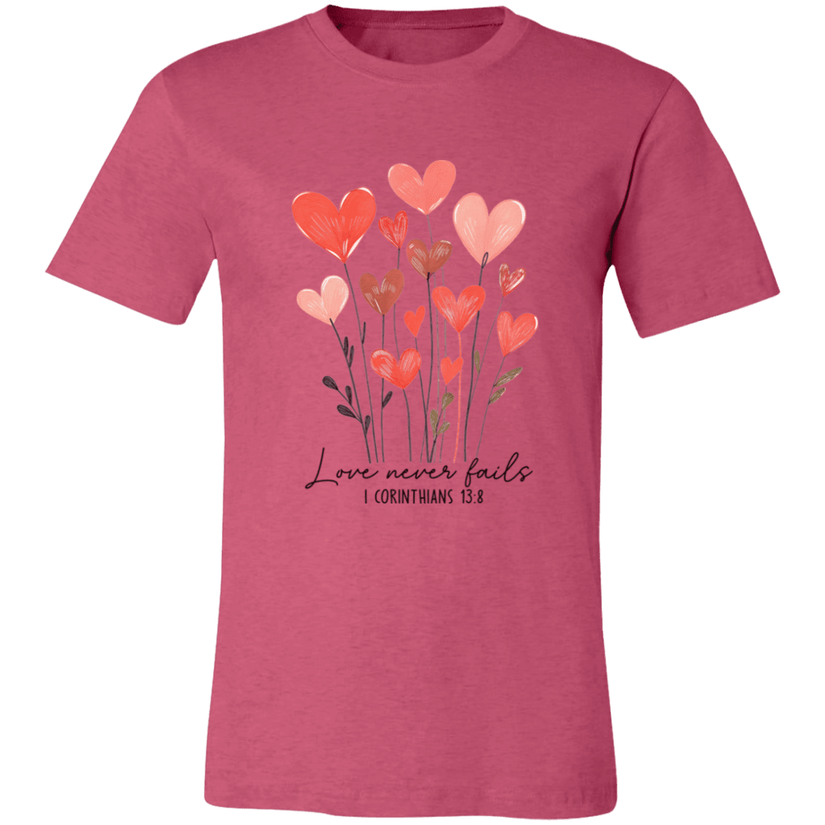 Love Never Fails – Bella Canvas Unisex Tee - 931 Graphics